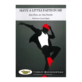 Have a little Faith in me