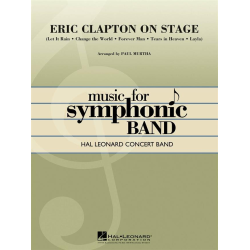         Eric Clapton on Stage - Eric Clapton / Arr. Paul Murtha
    