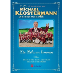         Die Böhmen kommen - Markus Peifer / Arr. Michael Klostermann
    