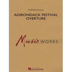         Adirondack Festival Overture - Stephen Bulla
    