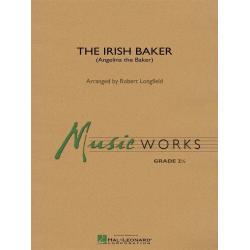        The Irish Baker - Traditional / Arr. Robert Longfield
    