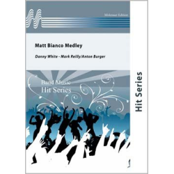         Matt Bianco Medley - Danny White & Mark Reilly / Arr. Anton Burger
    