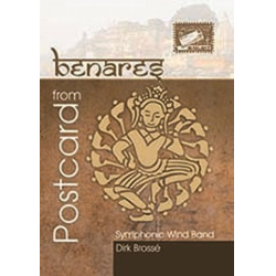        Postcard from Benares - Dirk Brossé
    