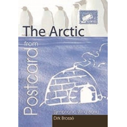        Postcard from the Arctic - Dirk Brossé
    