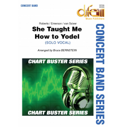         She Taught Me How To Yodel - VOCAL VERSION - Roger Emerson / Arr. Bruce Bernstein
    