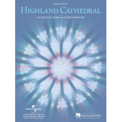         Highland Cathedral - Michael Korb & Ulrich Roever
    