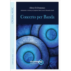        Concerto per Banda - Olivio Di Domenico / Arr. Alessandro Celardi
    