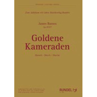 Goldene Kameraden - Marsch