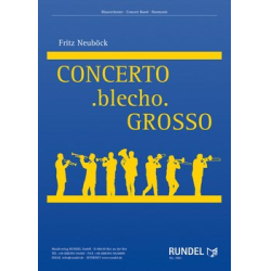        Concerto blecho Grosso - Fritz Neuböck
    