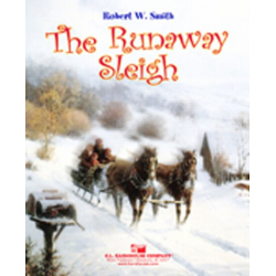         The Runaway Sleigh - Robert W. Smith
    