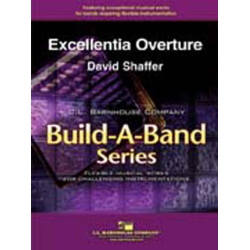         Excellentia Overture - David Shaffer
    