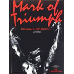         Mark of Triumph - Robert Sheldon
    