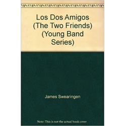         Two Amigos - James Swearingen
    