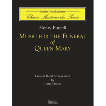 Music for the Funeral of Queen Mary