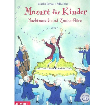 Mozart für Kinder - Nachtmusik und Zauberflöte - Buch mit CD