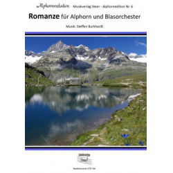         Romanze für Alphorn und Blasorchester - Steffen Burkhardt
    
