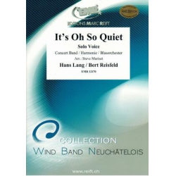         It's Oh So Quiet - Bert Reisfeld / Arr. Steve Muriset
    