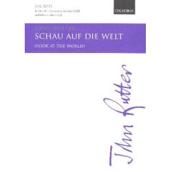         Schau auf die Welt - John Rutter
    