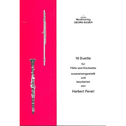         18 Duette für Flöte und Klarinette - Diverse / Arr. Herbert Ferstl
    