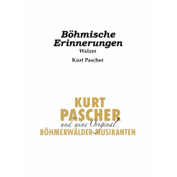         Böhmische Erinnerungen (Walzer) - Kurt Pascher
    