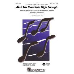         Ain't No Mountain High Enough - SATB - Nickolas Ashford & Valerie Simpson
    