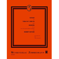         Schule für Tuba in F, Es (Helikon) - Robert Kietzer
    