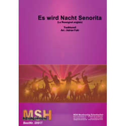         Es wird Nacht, Senorita -La Brass Banda- (Le rossignol anglais) - Traditional / Arr. Adrian Falk
    