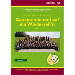         Dankeschön und auf ein Wiederseh'n - Toni Müller
    