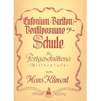 Eufonium - Bariton - Ventilposaune - Schule für Fortgeschrittene (Mittelstufe)