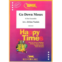         Go Down Moses - Jérôme Naulais / Arr. Jérôme Naulais
    