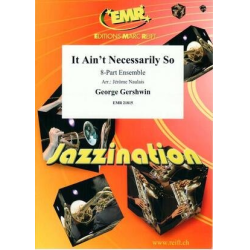         It Ain't Necessarily So - George Gershwin / Arr. Jérôme Naulais
    
