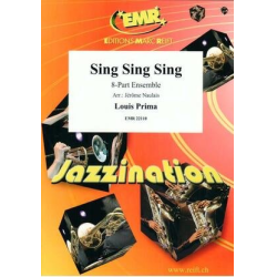         Sing, Sing, Sing - Louis Prima / Arr. Jérôme Naulais
    
