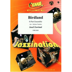         Birdland - Joe Zawinul / Arr. Jérôme Naulais
    
