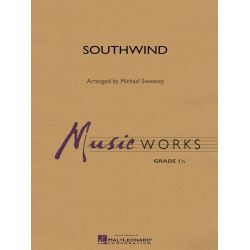         Southwind - Traditional / Arr. Michael Sweeney
    