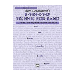         S*t*r*i*c*t-ly [Strictly] Technic for Band - B-Flat Clarinet - James Swearingen
    