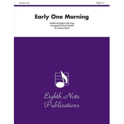        Early One Morning - Traditional English Folk Song - Traditional / Arr. David Marlatt
    