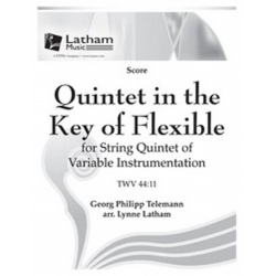         Quintet in the Key of Flexible - Georg Philipp Telemann / Arr. Lynne Latham
    