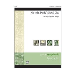         Once In Davids Royal City (c/b) - Traditional / Arr. Steve Hodges
    