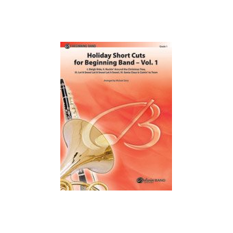 Holiday Short Cuts for Beginning Band -- Vol. 1