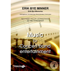         Erik Bye Memories / Erik Bye Minner - Ludt & Kirkebø Rosslund Amdahl / Arr. Idar Torskangerpoll
    