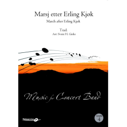         March after Erling Kjøk / Marsj etter Erling Kjøk - Traditional / Arr. Svein Henrik Giske
    