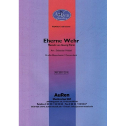         Eherne Wehr - Georg Fürst / Arr. Sebastian Middel
    
