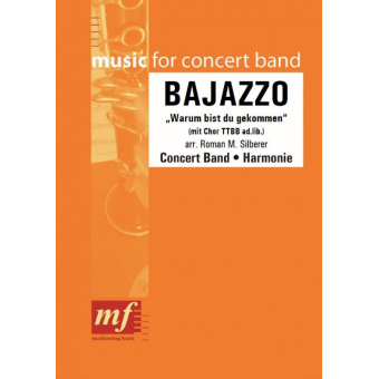 Bajazzo (Warum bist du gekommen)