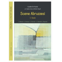         Scene Abruzzesi - Camillo De Nardis / Arr. Stefano Gatta Michele Napoli
    