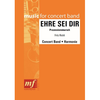 Ehre sei dir (Prozessionsmarsch)
