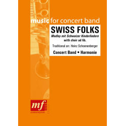         Swiss Folks (ad lib. With Children Choir) - Traditional / Arr. Schoenenberger Heinz
    