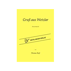         Gruß aus Wetzlar - Thomas Buß
    