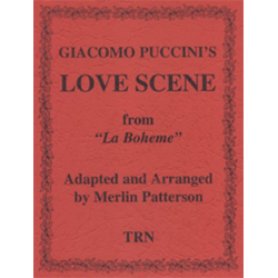         Love Scene from "La Boheme" - Giacomo Puccini / Arr. Merlin Patterson
    