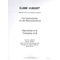         Martinslieder Bläserklasse - Klarinette/Trompete in B - Markus Kiefer
    