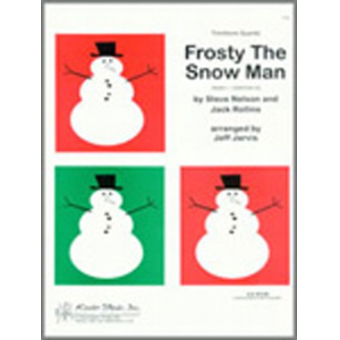 Frosty The Snow Man (Trombone Quartet)